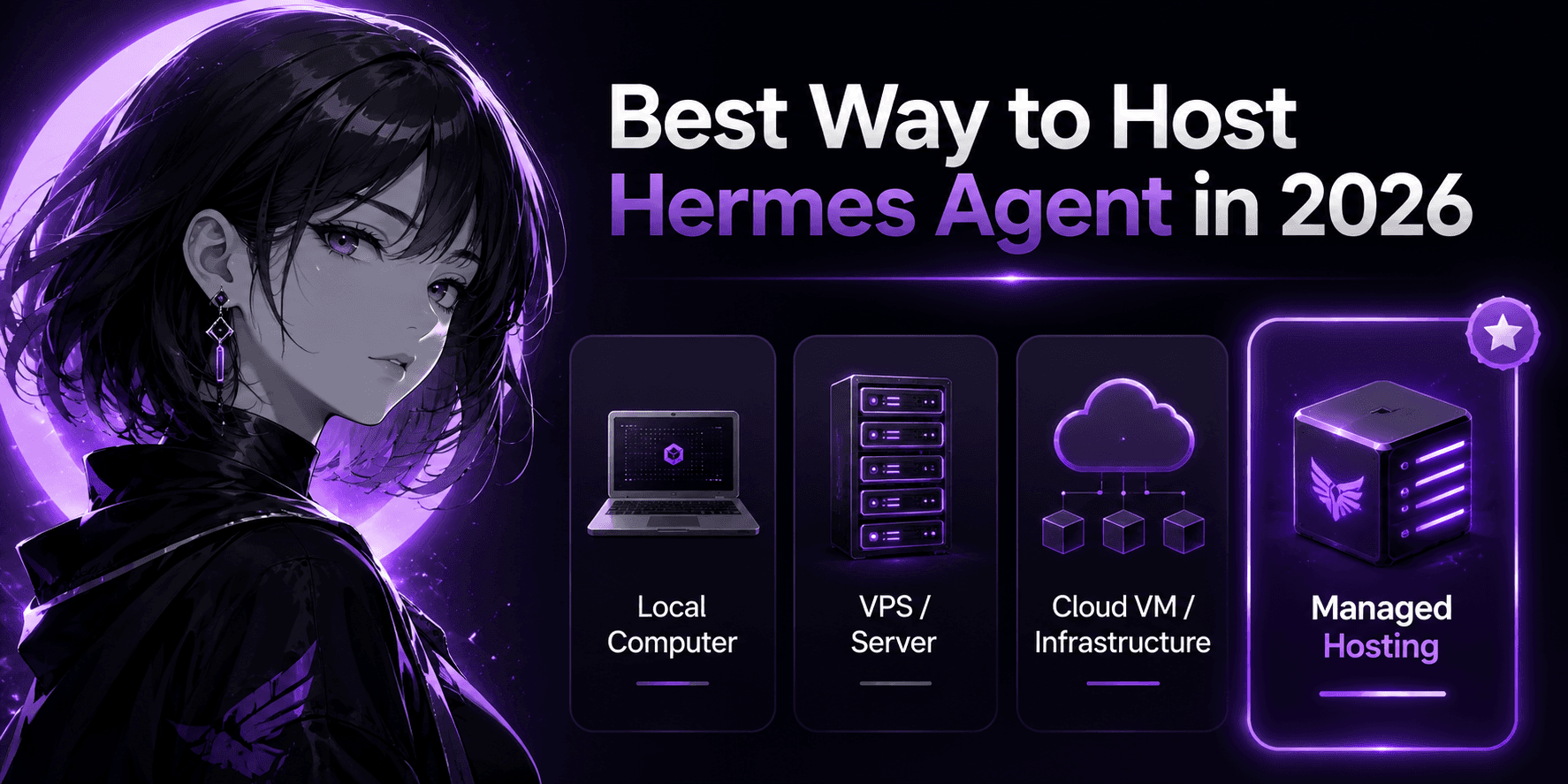 Hermes Agent hosting comparison feature graphic for local, VPS, cloud, and managed deployment options.