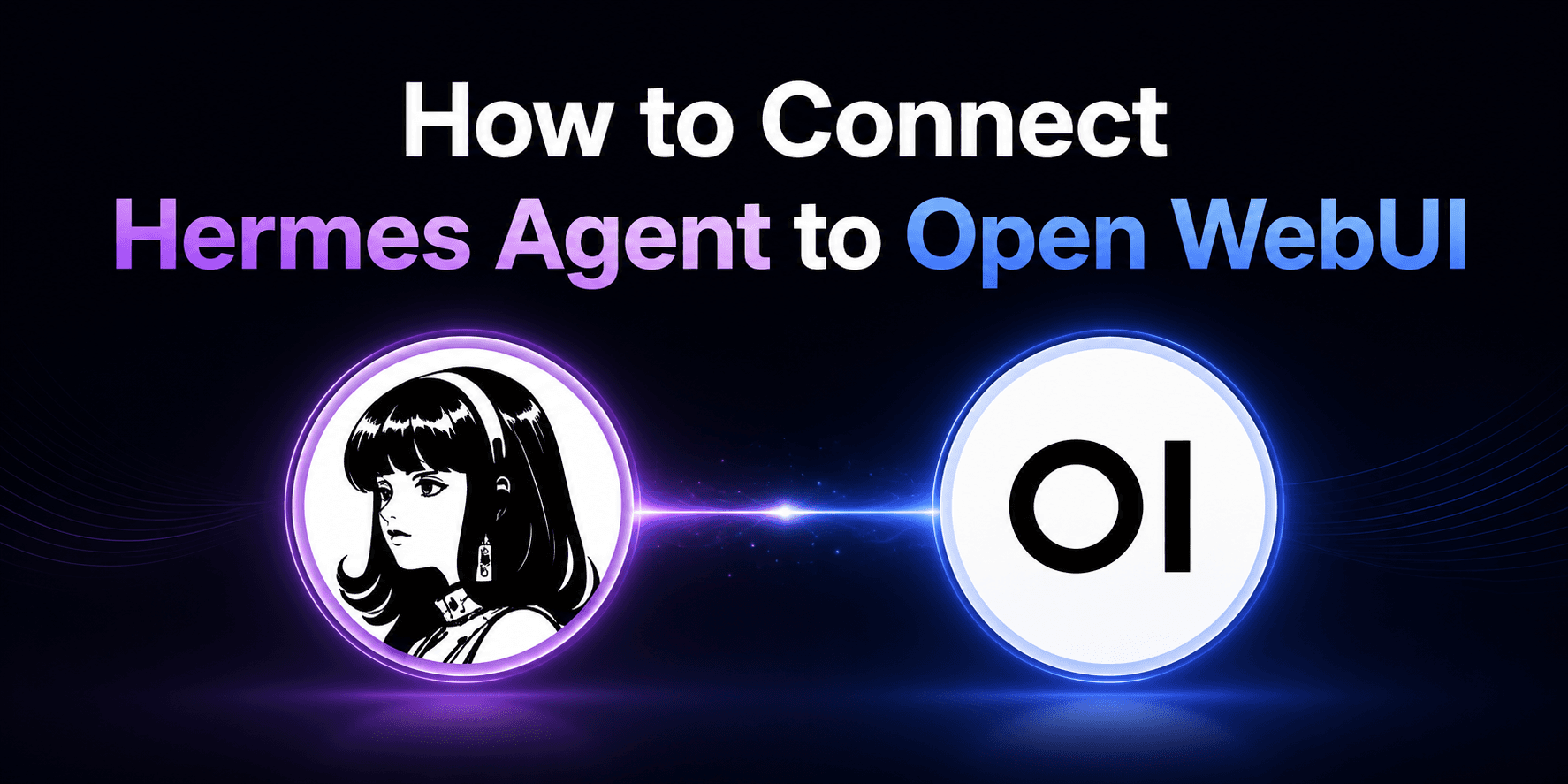 Hermes Agent connected to Open WebUI feature graphic showing an AI agent API workflow and browser-based chat frontend.